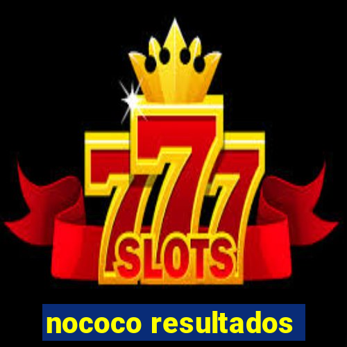 nococo resultados